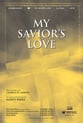 My Savior's Love SATB choral sheet music cover